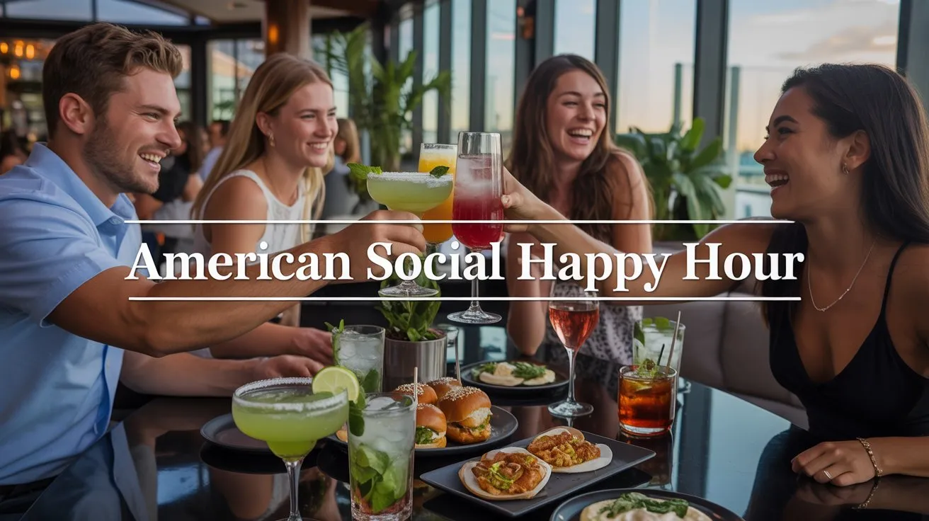 American Social Happy Hour